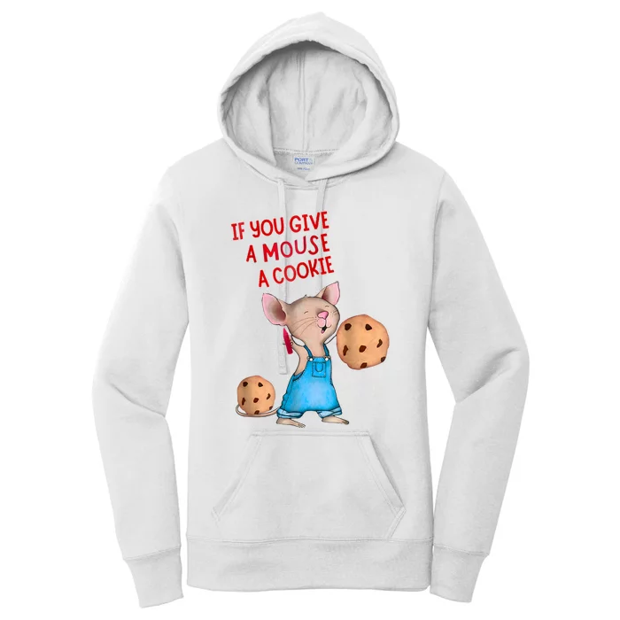 If You Give A Mouse A Cookie Women's Pullover Hoodie