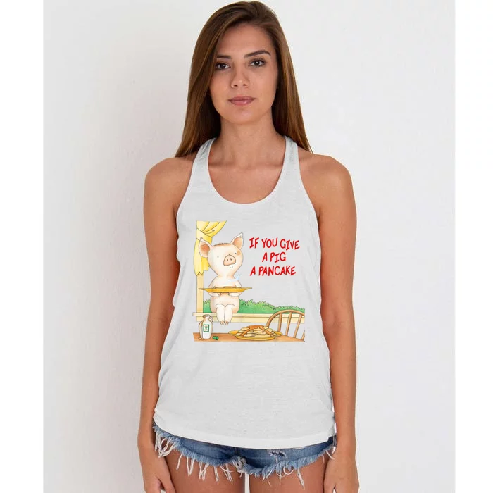 If You Give A Pig A Pancake Women's Knotted Racerback Tank