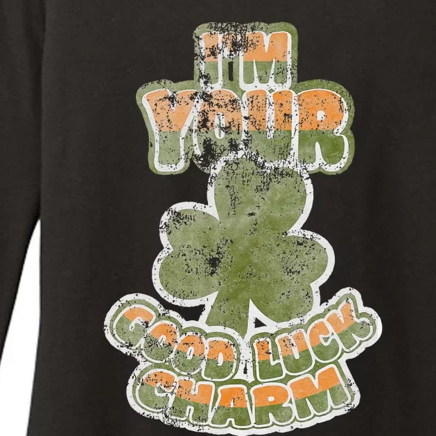 I'm Your Good Luck Charm Saint Patrick's Day Womens CVC Long Sleeve Shirt