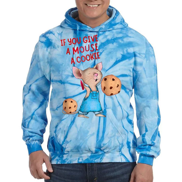 If You Give A Mouse A Cookie Costume Halloween Tie Dye Hoodie