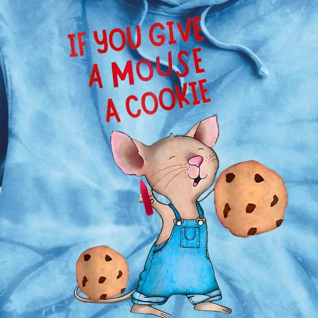 If You Give A Mouse A Cookie Costume Halloween Tie Dye Hoodie