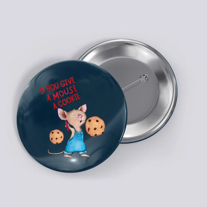 If You Give A Mouse A Cookie Button