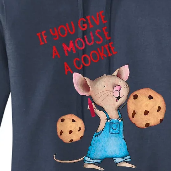 If You Give A Mouse A Cookie Women's Pullover Hoodie