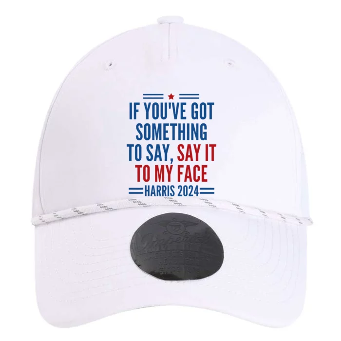 If YouVe Got Something To Say It To My Face Kamala Harris Performance The Dyno Cap