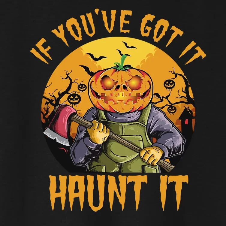 If You've Got It Haunt It Pumpkin Women's Crop Top Tee