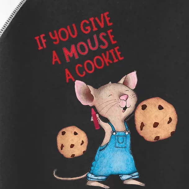 If You Give A Mouse A Cookie Toddler Fine Jersey T-Shirt