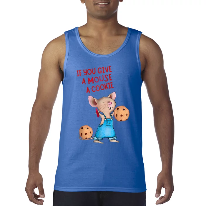 If You Give A Mouse A Cookie Costume Tank Top