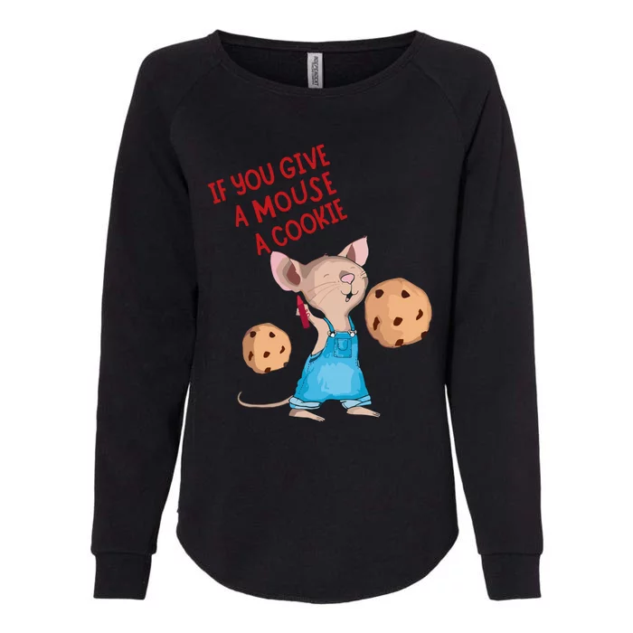 If You Give A Mouse A Cookie Womens California Wash Sweatshirt