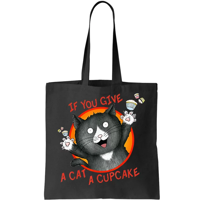 If You Give A Cat A Cupcake Tote Bag