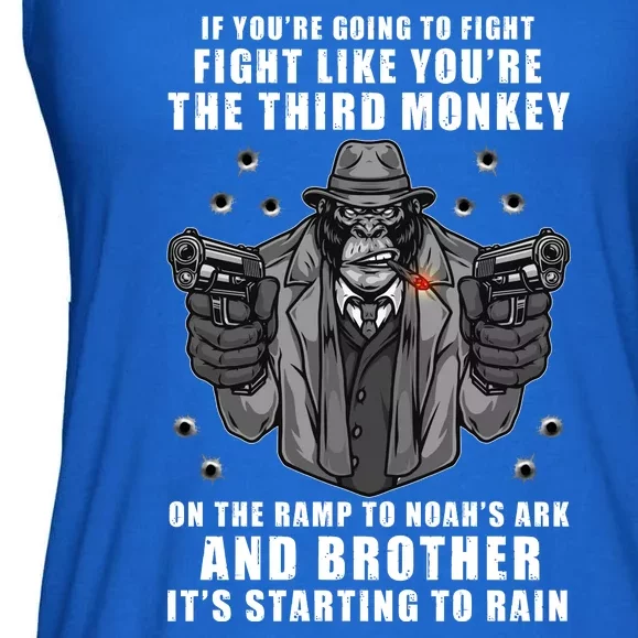 If You're Going To Fight Like You're Third Monkey Ladies Essential Flowy Tank