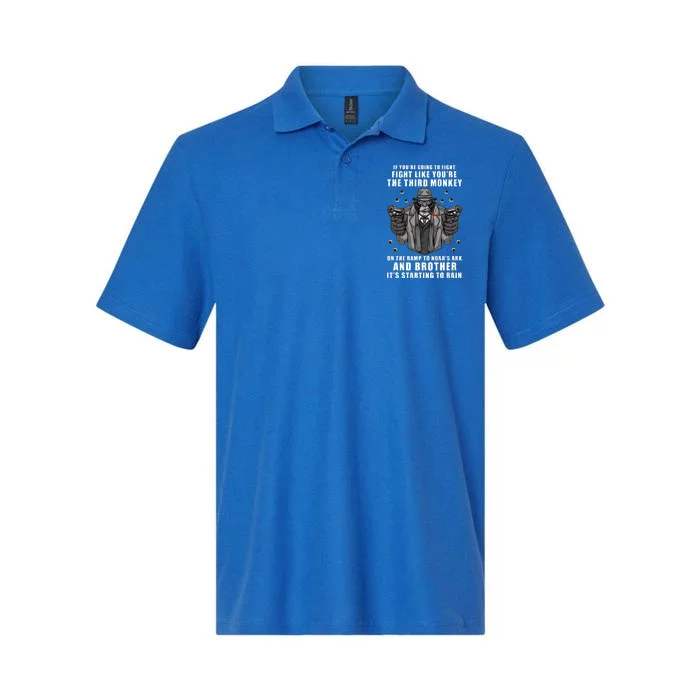 If You're Going To Fight Like You're Third Monkey Softstyle Adult Sport Polo