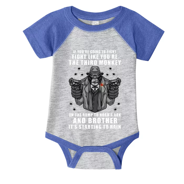 If You're Going To Fight Like You're Third Monkey Infant Baby Jersey Bodysuit