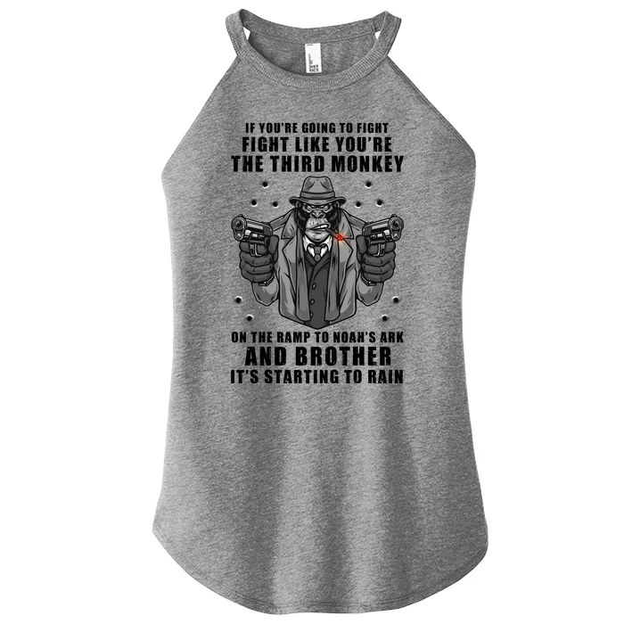 If You're Going To Fight Like You're Third Monkey Women’s Perfect Tri Rocker Tank