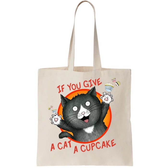 If You Give A Cat A Cupcake Tote Bag