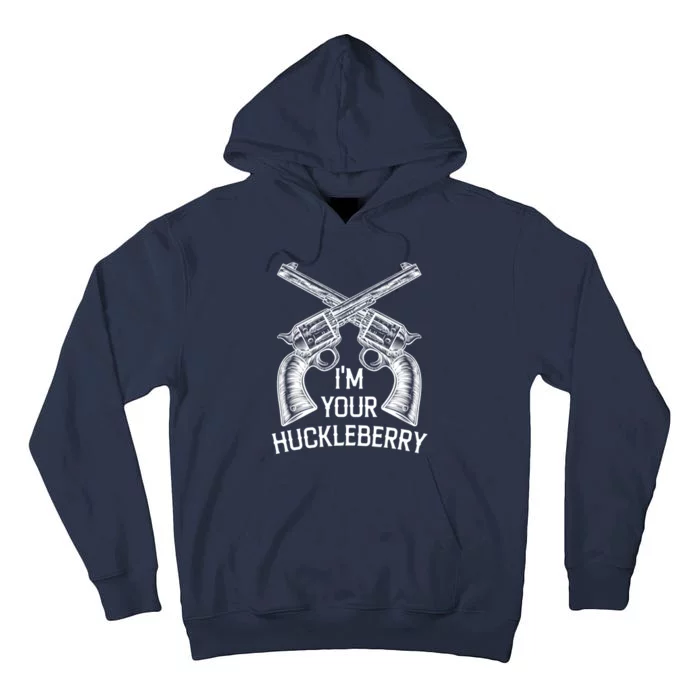 I'm Your Huckleberry With Guns Retro. Tall Hoodie