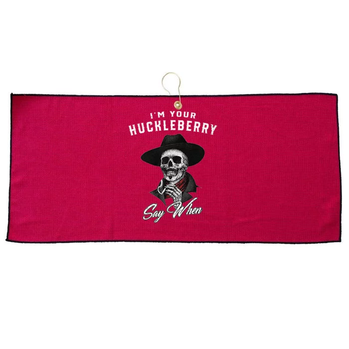 IM Your Huckleberry Say When Large Microfiber Waffle Golf Towel