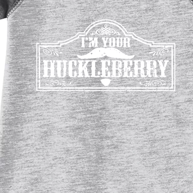 I'm Your Huckleberry Infant Baby Jersey Bodysuit