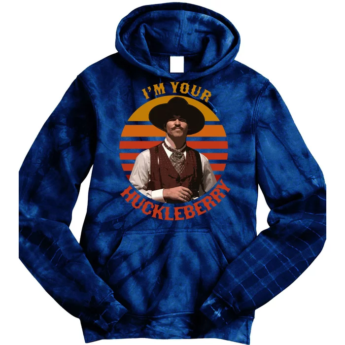 I'm Your Huckleberry Tie Dye Hoodie