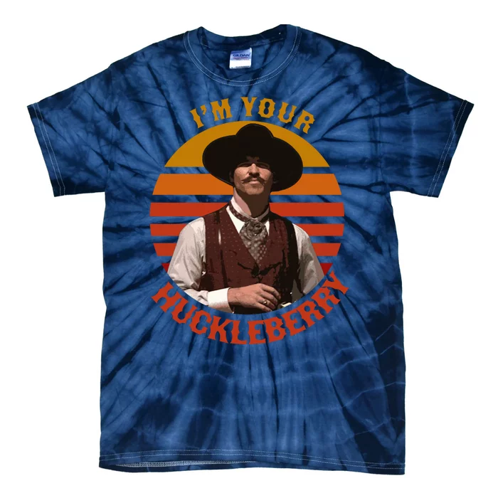 I'm Your Huckleberry Tie-Dye T-Shirt