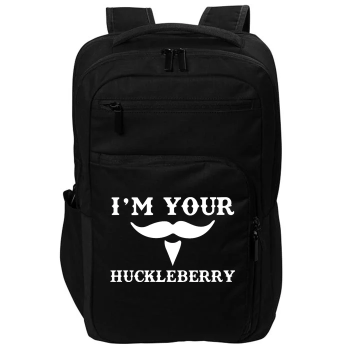 I'm Your Huckleberry Simple Design Impact Tech Backpack