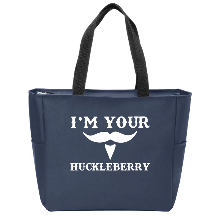 I'm Your Huckleberry Simple Design Zip Tote Bag