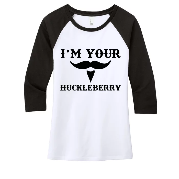 I'm Your Huckleberry Simple Design Women's Tri-Blend 3/4-Sleeve Raglan Shirt