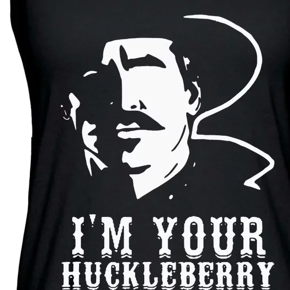 Im Your Huckleberry Cowboy Quote And Funny Sayings Ladies Essential Flowy Tank