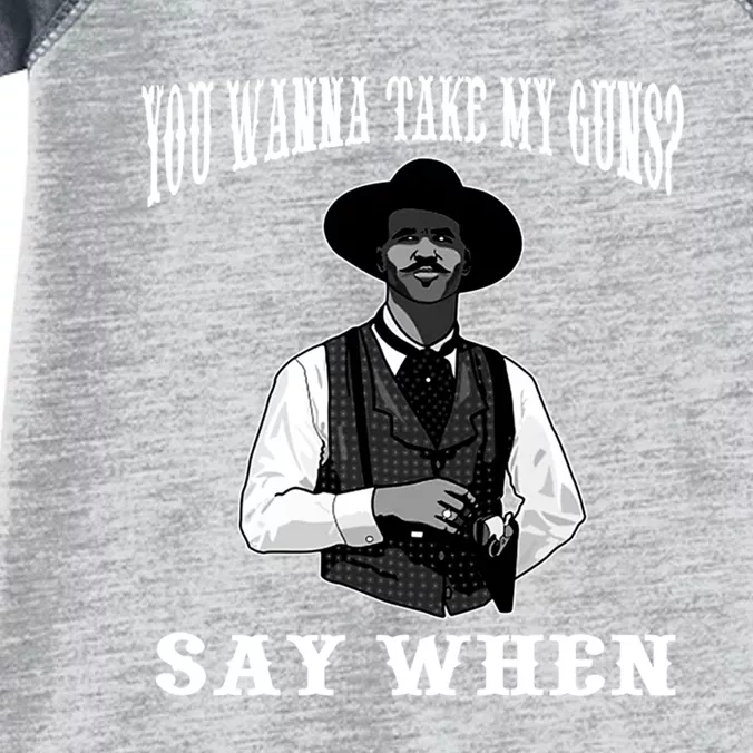 I'm Your Huckleberry Say When Doc Holiday Infant Baby Jersey Bodysuit