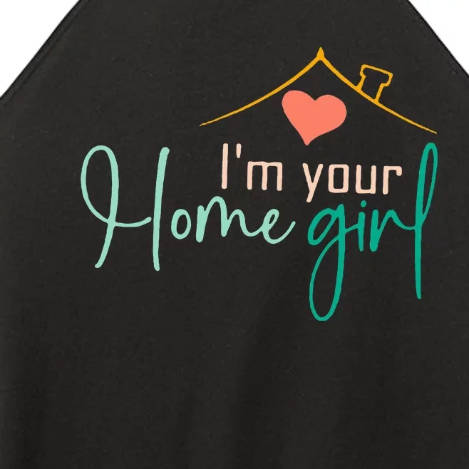 IM Your Home Girl Funny Real.Tor Job Real Estate Agent Women’s Perfect Tri Rocker Tank