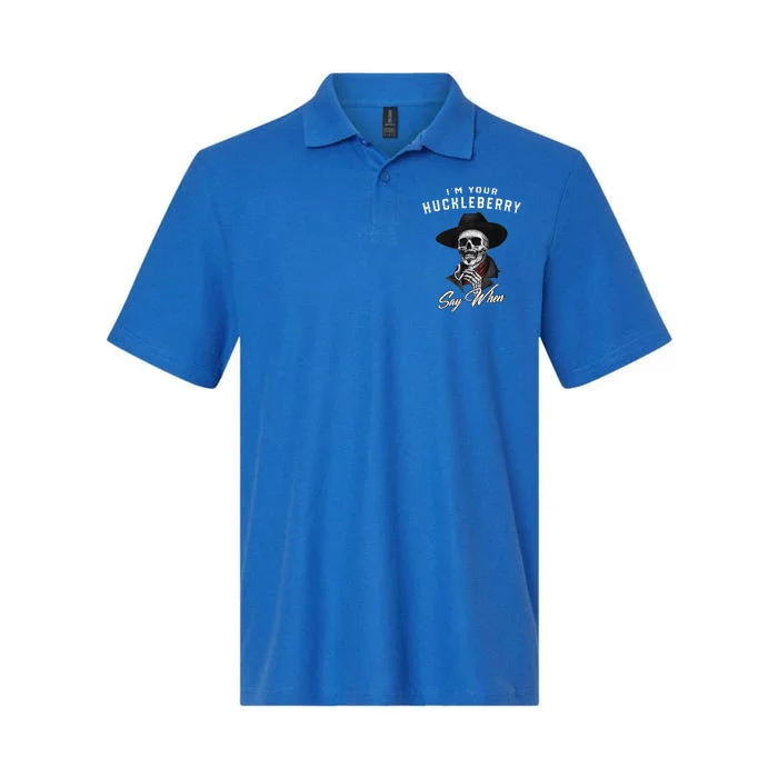 I'm Your Huckleberry Say When Softstyle Adult Sport Polo