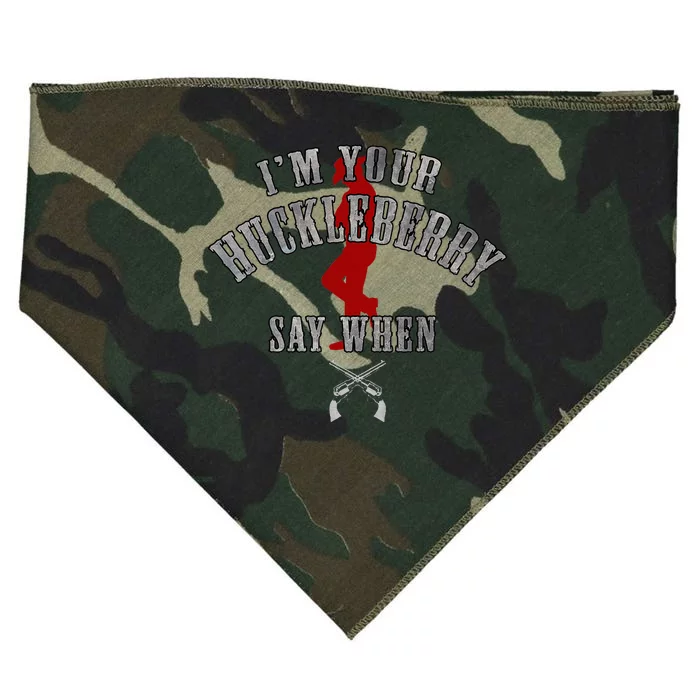 IM YouRe Huckleberry Say When USA-Made Doggie Bandana