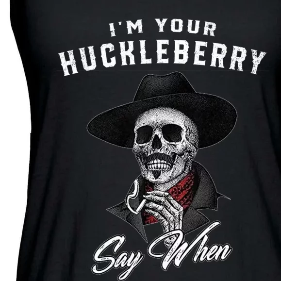 Im Your Huckleberry Say When Doc Holiday Ladies Essential Flowy Tank