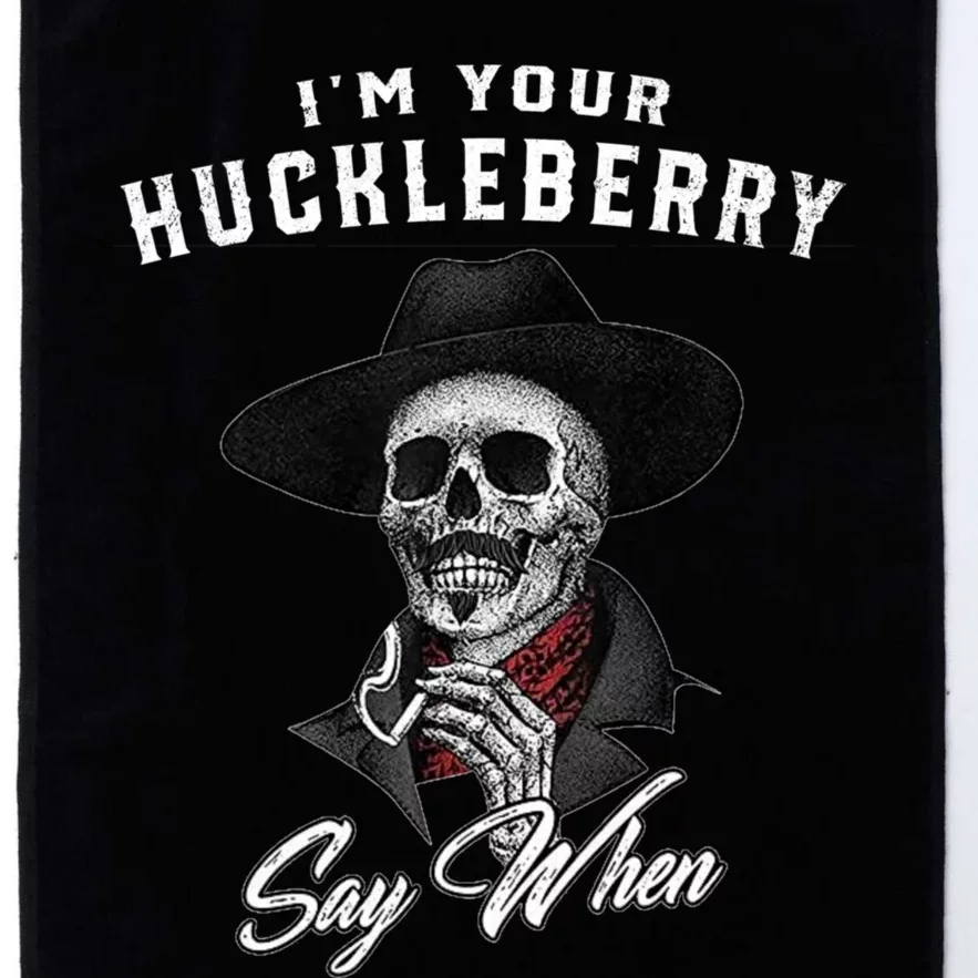 Im Your Huckleberry Say When Doc Holiday Platinum Collection Golf Towel