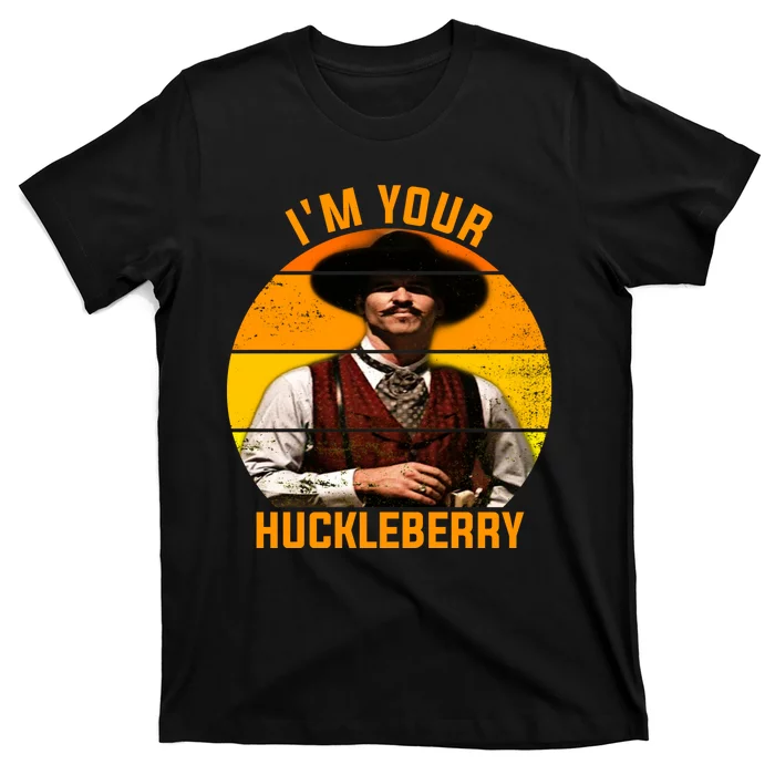 I'm Your Huckleberry Tombstone T-Shirt | TeeShirtPalace