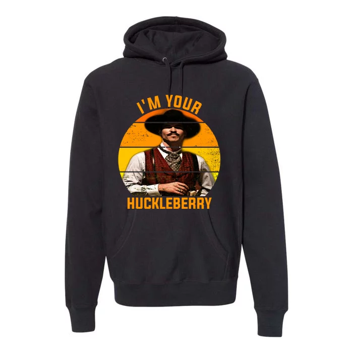 I'm Your Huckleberry Tombstone Premium Hoodie