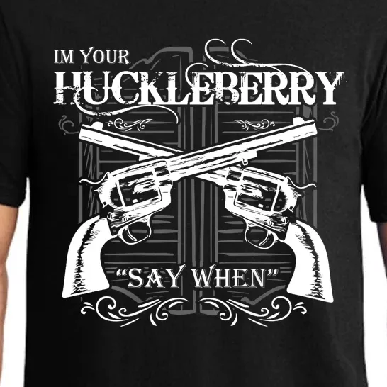 "I'm Your Huckleberry" Pajama Set