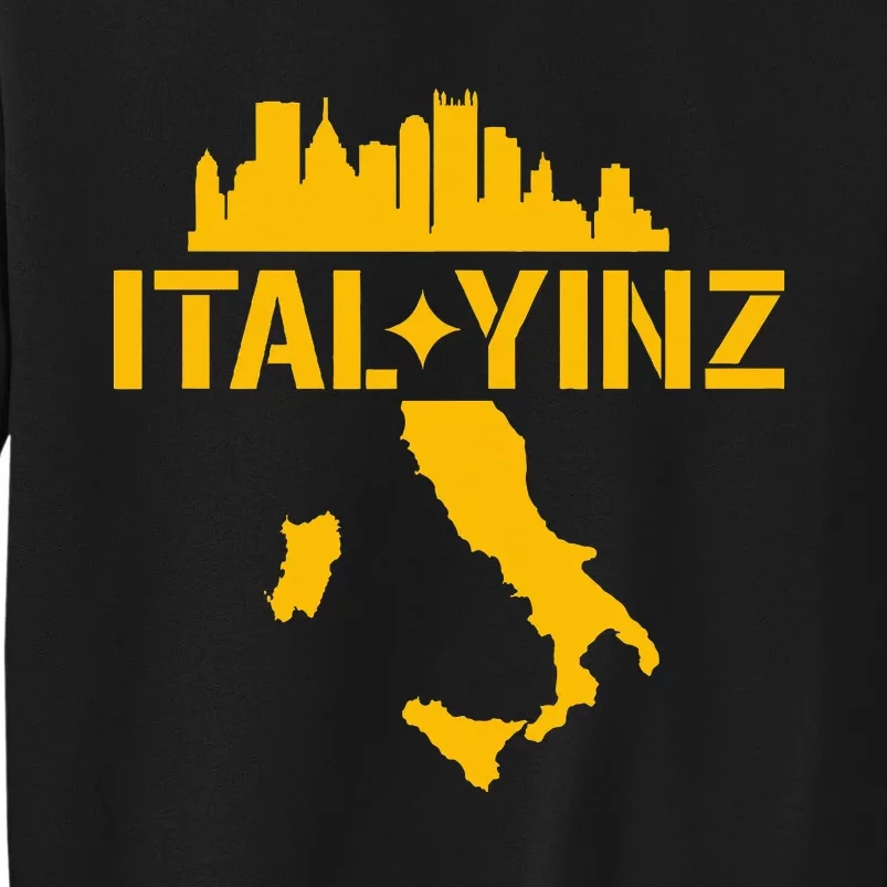 Ital Yinz Italian Pittsburgher Tall Sweatshirt