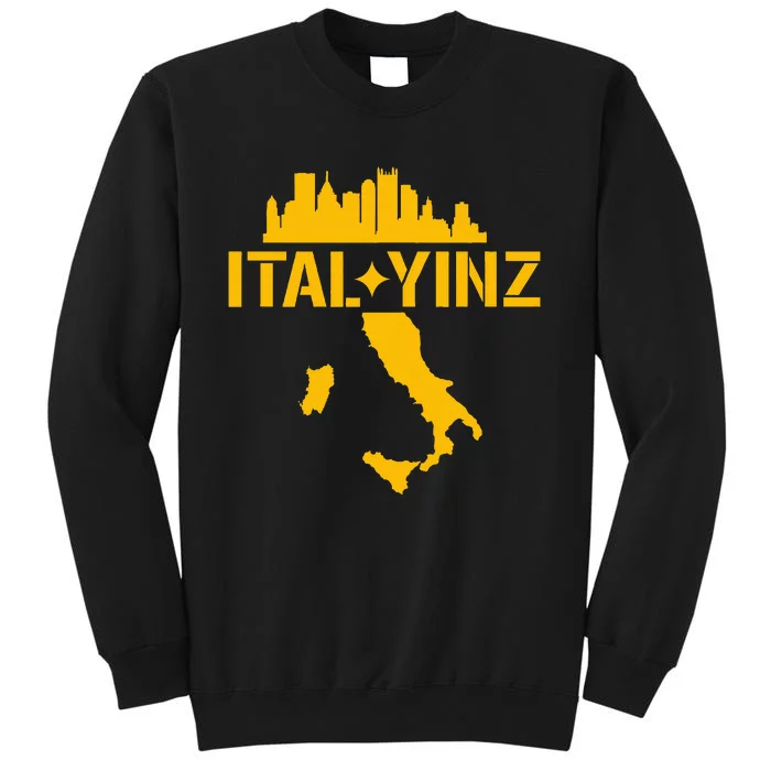 Ital Yinz Italian Pittsburgher Tall Sweatshirt