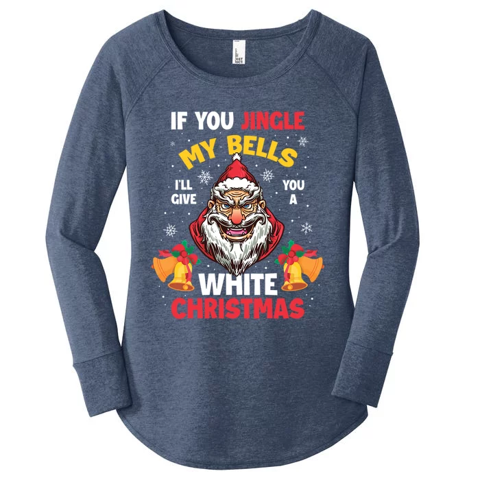 If You Jingle My Bells Ill Give You A White Christmas Gift Women's Perfect Tri Tunic Long Sleeve Shirt