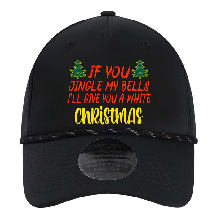 If You Jingle My Bells ILl Give You A White Christmas Great Gift Performance The Dyno Cap