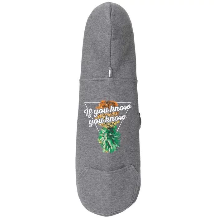 If You Know You Know Upside Down Pineapple Swinger Gift Doggie 3-End Fleece Hoodie