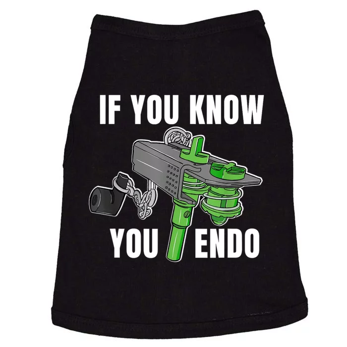 If You Know You Endo Doggie Tank