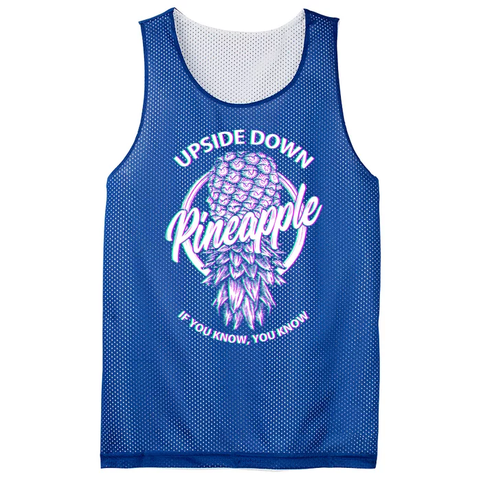 If You Know You Know Upside Down Pineapple Gift Mesh Reversible Basketball Jersey Tank