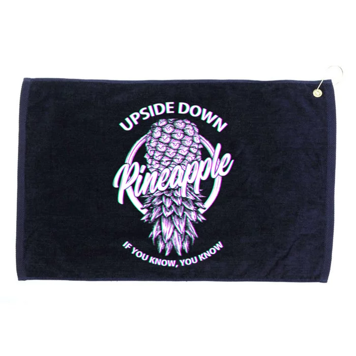 If You Know You Know Upside Down Pineapple Gift Grommeted Golf Towel