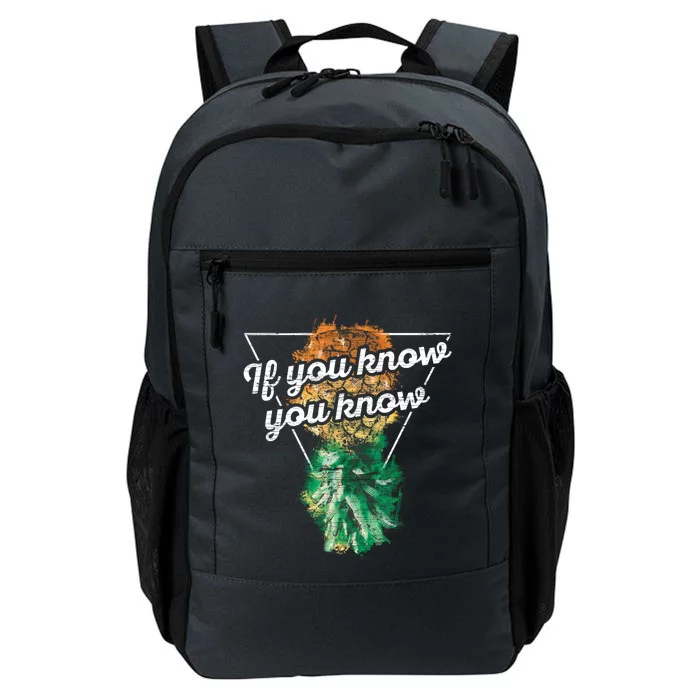 If You Know You Know Upside Down Pineapple Swinger Gift Daily Commute Backpack