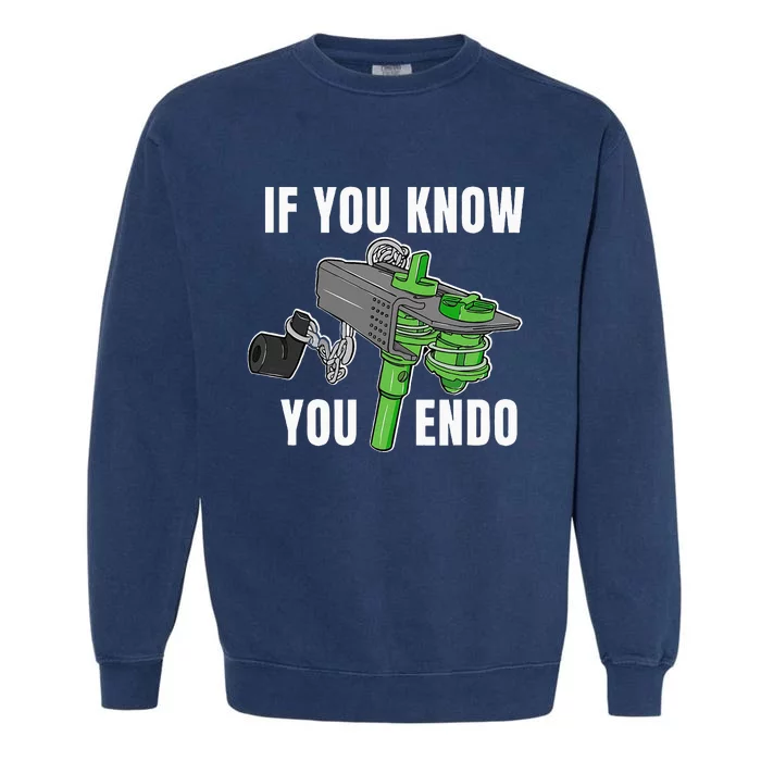 If You Know You Endo Copy Garment-Dyed Sweatshirt