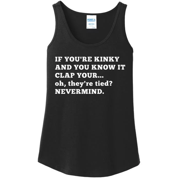 If YouRe Kinky Funny Kink Hotwife Swingers Bondage Bdsm Ladies Essential Tank