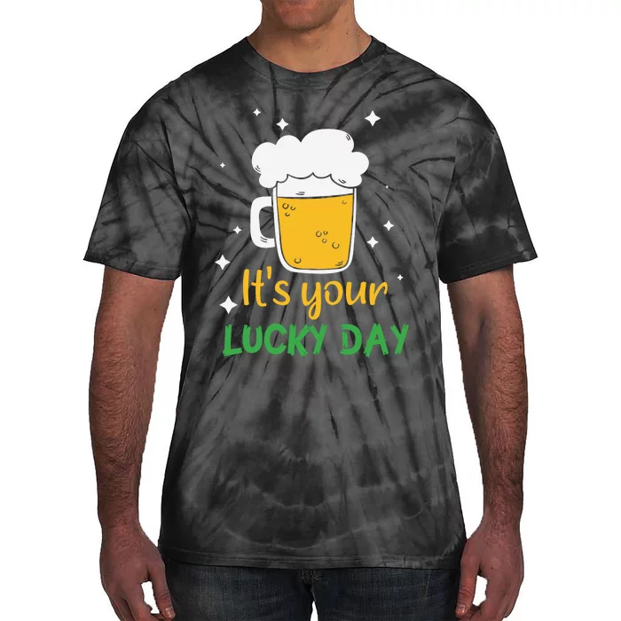 Its Your Lucky Day Funny Drinking Beer Tie-Dye T-Shirt