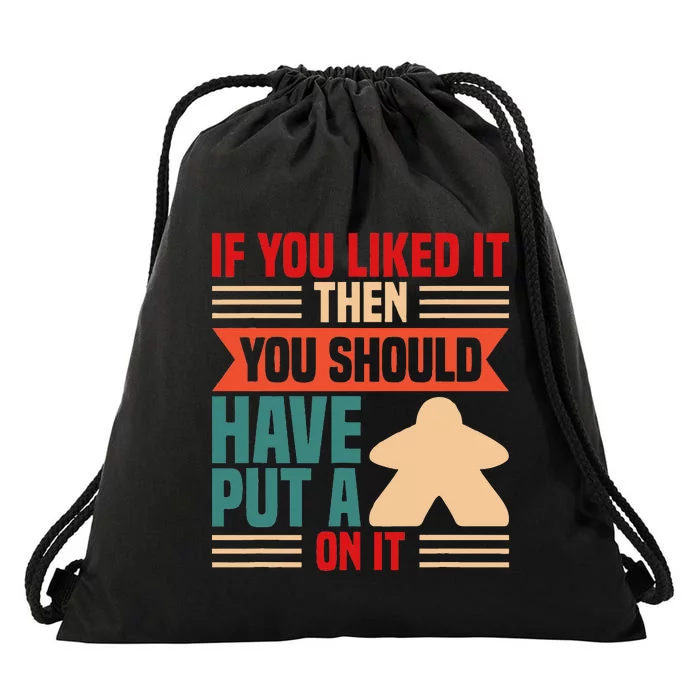 If You Liked It Board Game Board Gamer Tabletop Drawstring Bag