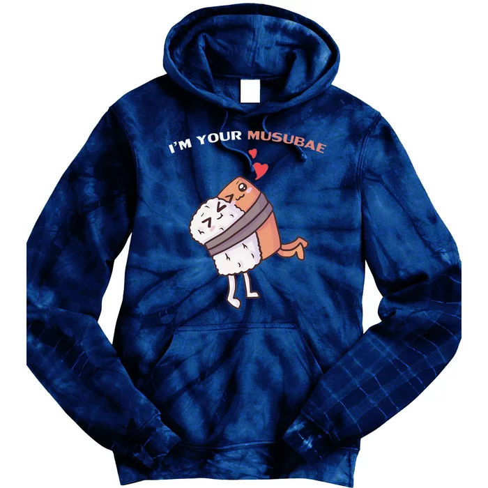 I'm Your Musubae Valentine's Day Kawaii Hawaii Musubi Pun Tie Dye Hoodie